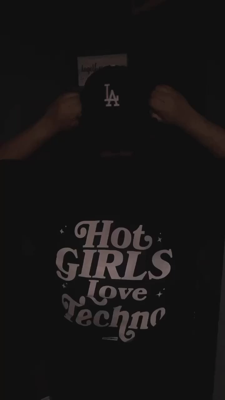 HOT GIRLS LOVE TECHNO